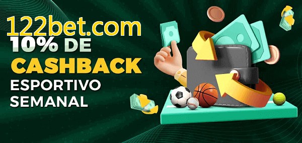 10% de bônus de cashback na 122bet.com