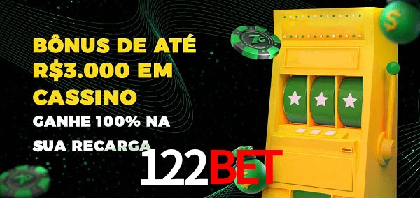 122Bet melhor bônus de depósito